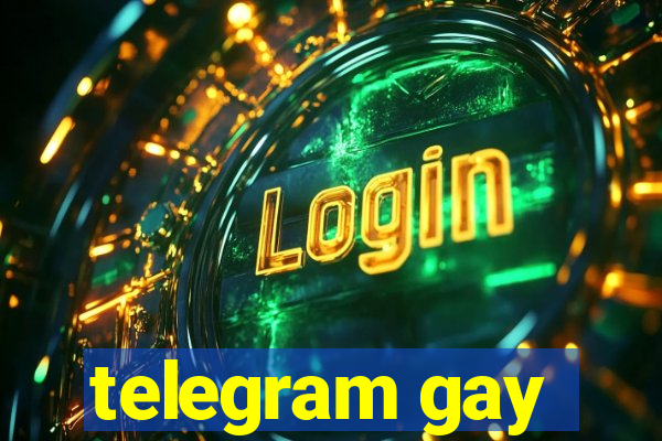 telegram gay